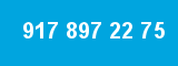 917 897 22 75